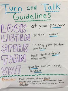 a sign that says turn and talk guidelines at your partner, look listen speak turn wait