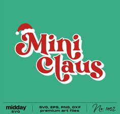 the logo for mini claus's christmas album, which is now available on itunes