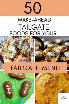 the ultimate guide to make ahead tailgate foods for your tailgate menu