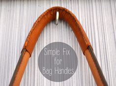 a close up of a bag handle on a white background with the words simple fix for bag handles