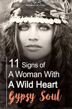 11 Signs of A Woman With A Wild Heart Gypsy Soul Wild Girl Quotes, Wild Spirit Quotes, Boxe Thai, Hippie Quotes, Free Spirit Quotes, Spirit Quotes, Wild Girl