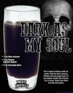 an advertisement for dark as my soul with a skull in the background and a glass full of liquid