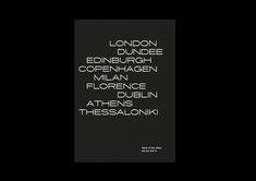 london, edinburgh, capenhagagh, dublin, melbourne, floren, dublin, athens, thessalonnk