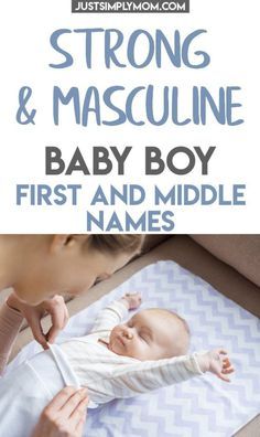 a woman holding a baby in her arms with the words strong and mascuine baby boy first and middle names