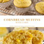 cornbread muffins on a cooling rack and in the background, with text overlay that reads cornbread muffins with corn