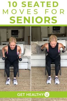 a woman sitting in a chair with the text 10 seated moves for seniors get healthy