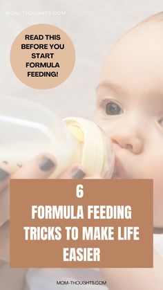 a baby drinking from a bottle with the text 6 formula feeding tricks to make life easier