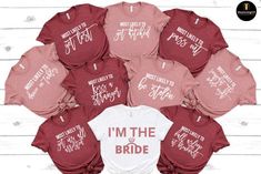 six shirts that say bride and groom on the front, one is for each other