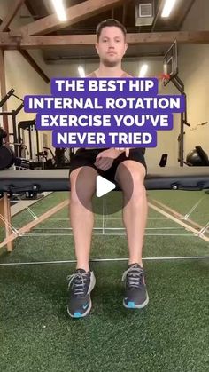 a man sitting on top of a bench with the words, the best hip external rottation exercise you've never tried