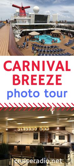 the carnival breeze photo tour sign is posted in front of an outdoor pool and bar