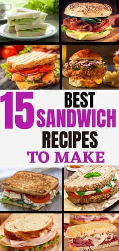 the best sandwich recipes to make for lunch or dinner, including sandwiches and salads