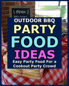 outdoor bbq party food ideas for a cookout party