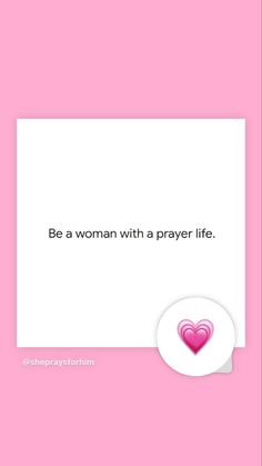 a woman with a prayer life on her cell phone and the words be a woman with a prayer life