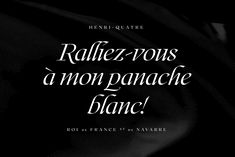 a black and white photo with the words raliez - vos a mon panache blanc