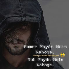 a man wearing a hoodie with the caption'humse kayde mein rahoge, instagram, toh fayde mein raroge mein