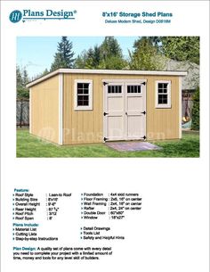 the plans for this storage shed include two doors and one side door, with windows on each