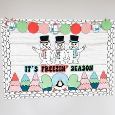 there is a sign that says it's freein'season with two snowmen