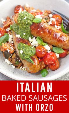 italian baked sausages with orzo and pesto on the side in a white bowl