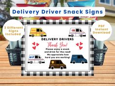 a sign that says delivery driver snack signs are displayed on a picnic table with food and drinks