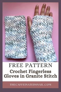 the free pattern for crochet fingerless gloves in granite stitch is shown on a pink background