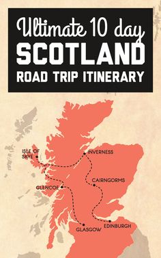 the ultimate guide to scotland road trip itinerary