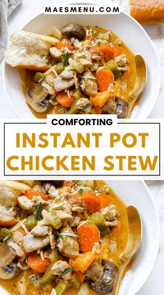 two white plates filled with chicken stew next to bread on the side and text overlay reading comforting instant pot chicken stew