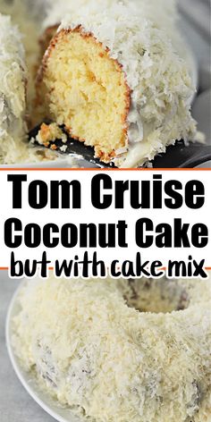 a close up of a cake on a plate with the words tom cruise coconut cake but with cake mix