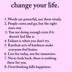 a pink poster with the words change your life