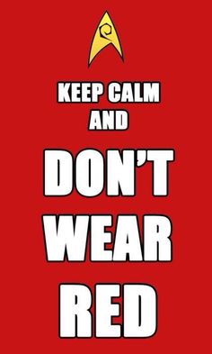 a poster with the words keep calm and don't wear red