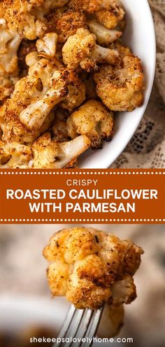 roasted cauliflower with parmesan in a white bowl and on a fork