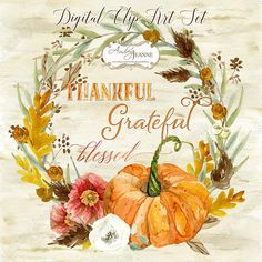 a watercolor painting of a pumpkin surrounded by leaves and flowers with the words, grateful