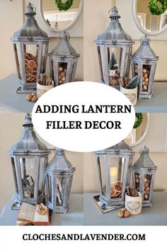 four different pictures of lanterns with the words adding lantern filler decor