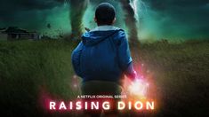 the poster for raising dion, starring in netflix's newest drama series on oct 4