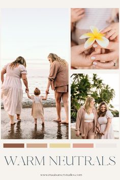 a collage of photos with the words warm neutrals and two women holding hands