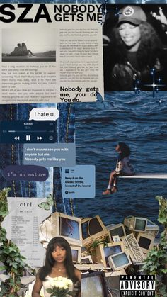 a collage of photos and text with the words sza nobody gets me on it