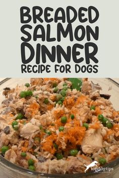 Recipe: Breaded Salmon Dinner for Dogs Salmon For Dogs, Breaded Salmon, Salmon Dinner Recipes, Seafood Delight, Foods Dogs Can Eat, Cook Dog Food, Salmon Dinner