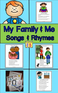 a poster with the words my family and me songs and rhymes