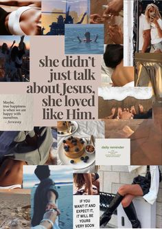 a collage of photos with the words she didn't just talk about jesus, she loved like him