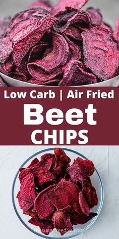 low carb air fried beet chips in a bowl with the title above it