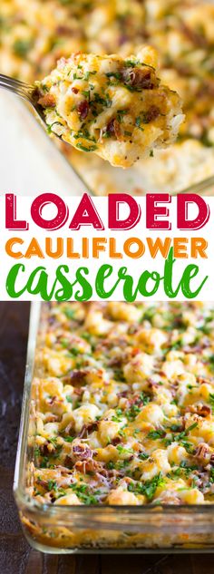 loaded cauliflower casserole in a glass dish