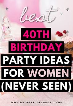 birthday party ideas for women to be seen