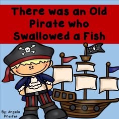 there was an old pirate who swallowed a fish