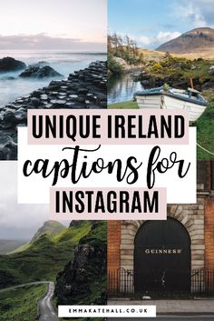 an image with the words unique ireland captions for instagram on it and below