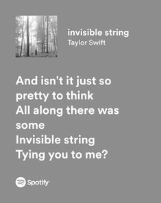 a quote from taylor swift that reads and isn't it just so pretty to think all along there was some invisible string trying