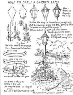 the instructions for how to draw a garden lamp, including flowers and other things in it