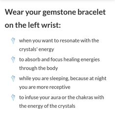 the text on the phone says, wear your gemstone bracelet on the left wrist when you want to respond with the crystal's energy