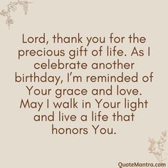 a birthday card with the words lord, thank you for the precious gift of life