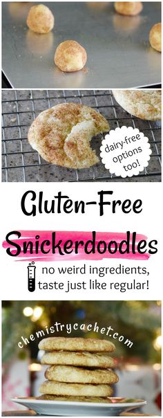 gluten - free snickkerdoodles no weird ingredients, taste just like regular