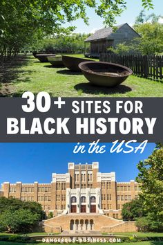 black history in the usa with text overlay that reads 30 sites for black history in the us