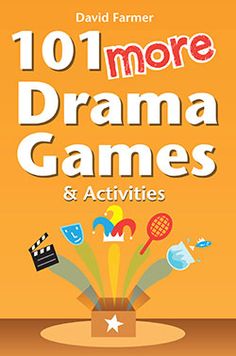 the book cover for 101 more drama games and activities